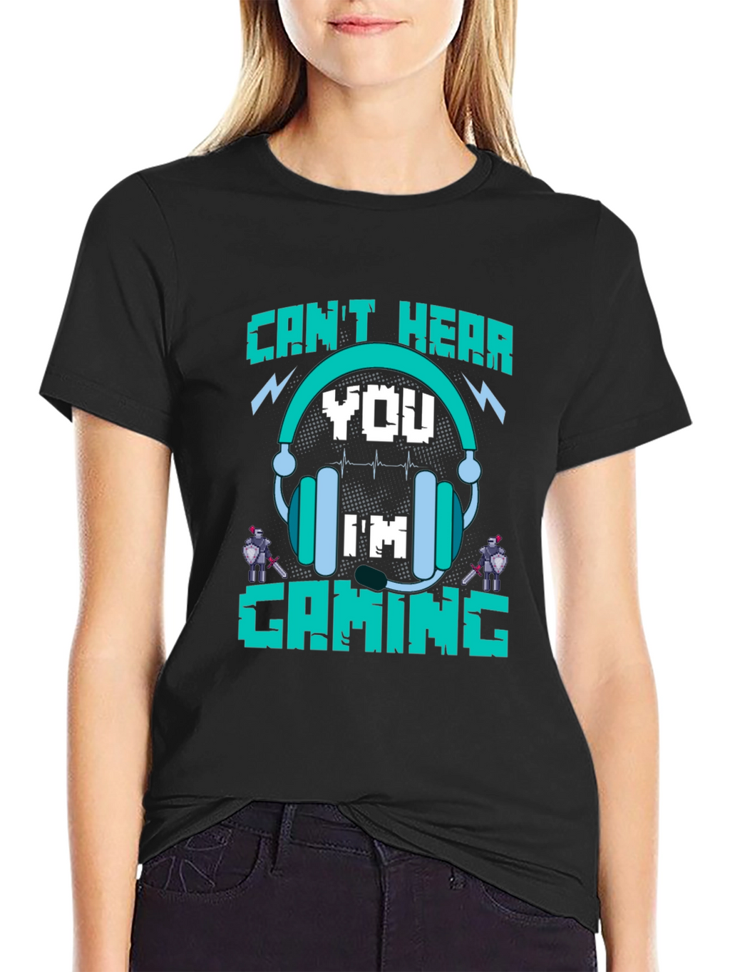 Cant Hear You Im Gaming T-Shirt