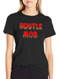 Hustle Mob T-Shirt - Black Graphic Tee