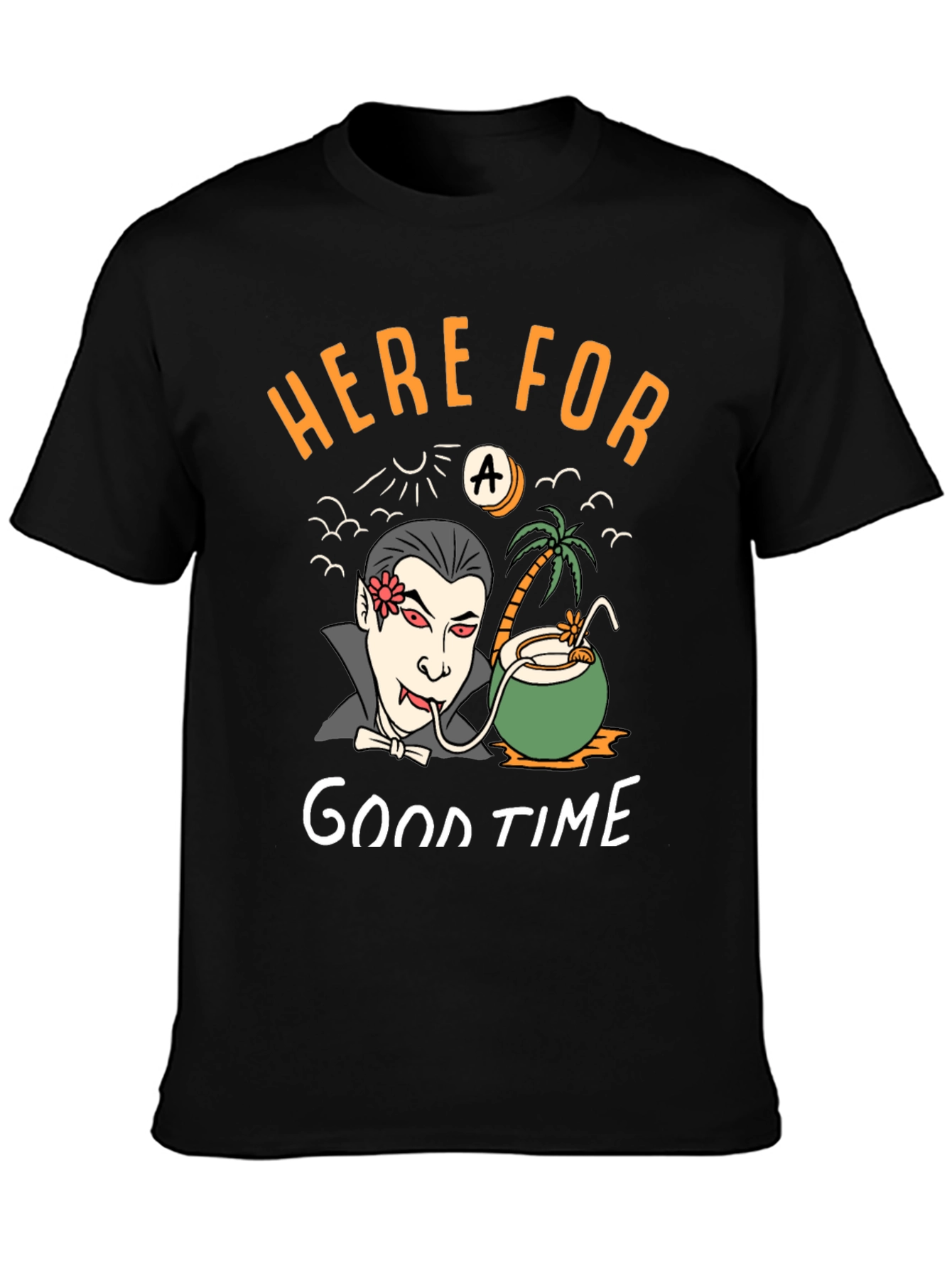 Here for a Good Time Vampire T-Shirt