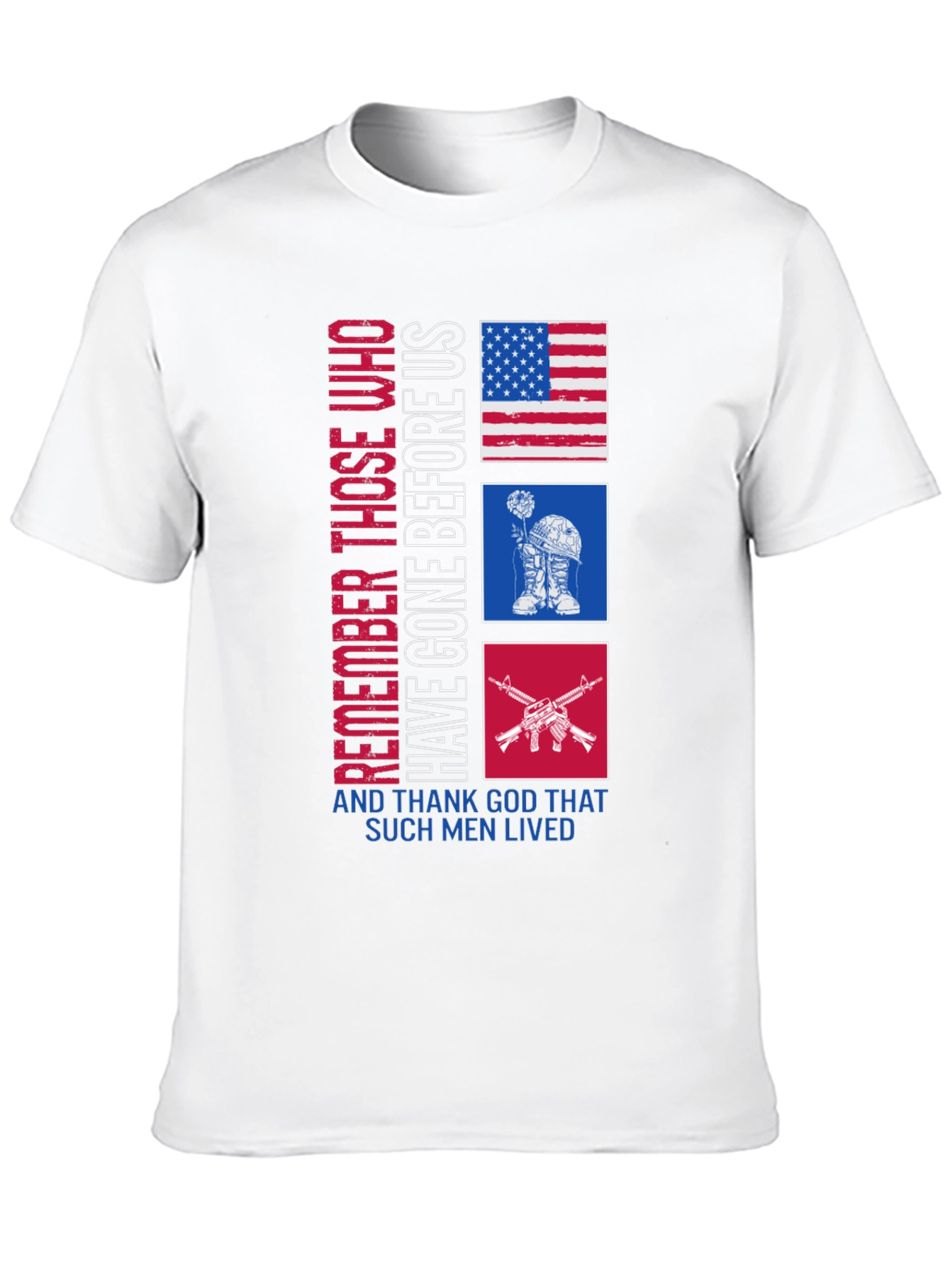 Remember Those Who Have Gone Before Us T-Shirt