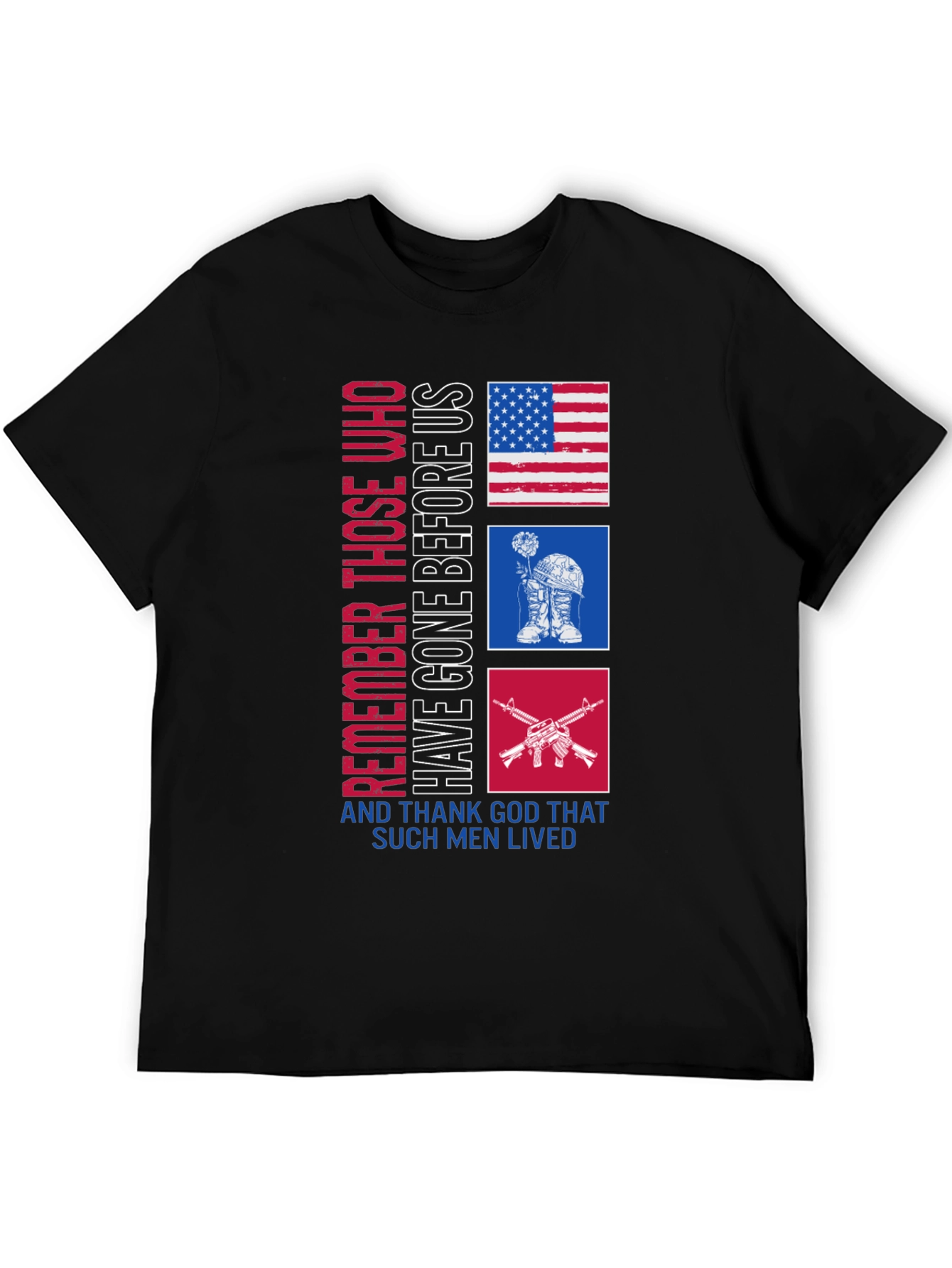 Remember Those Who Have Gone Before Us T-Shirt