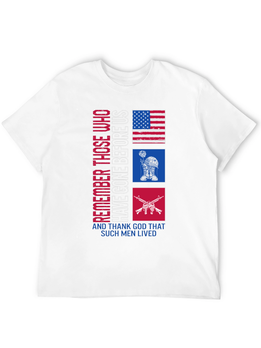 Remember Those Who Have Gone Before Us T-Shirt