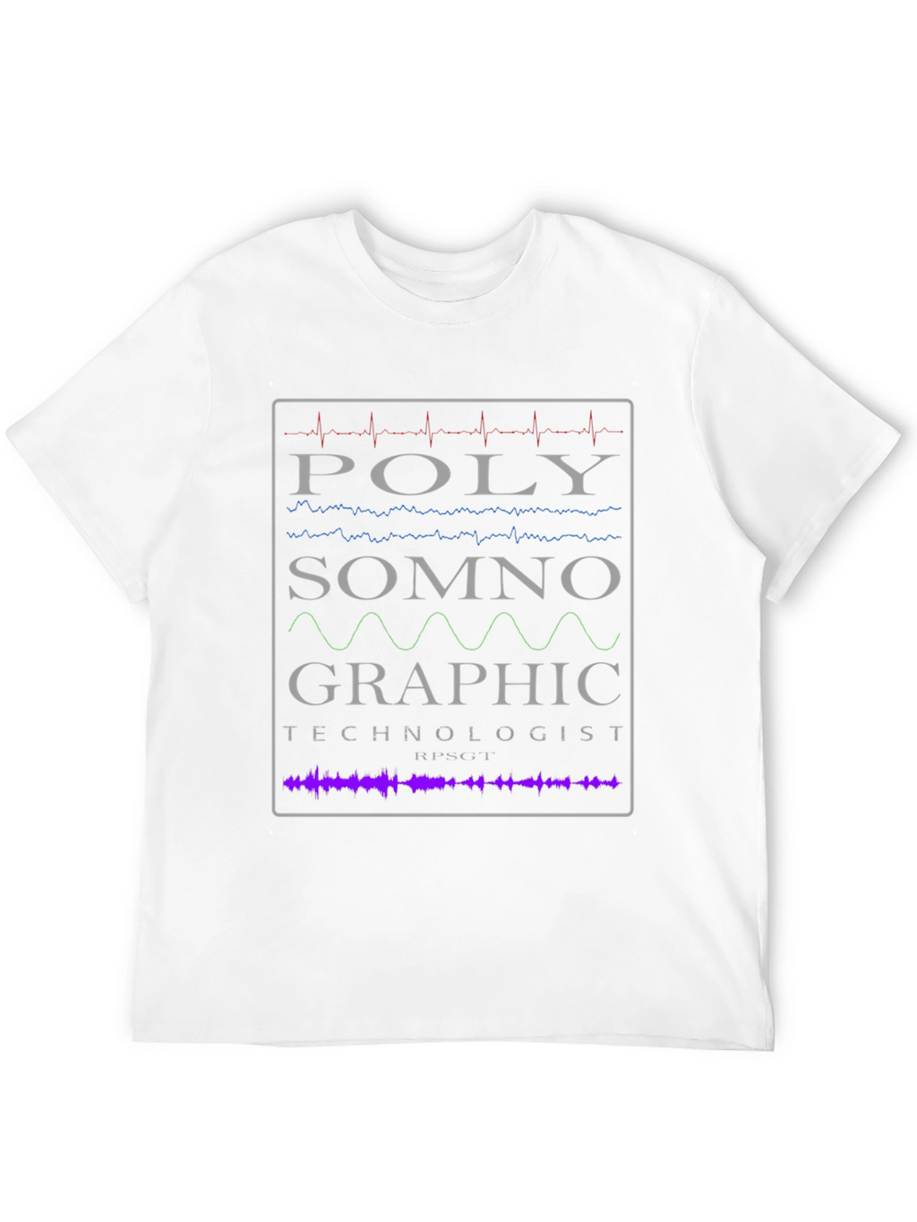 Polysomnographic Technologist Graphic Tee