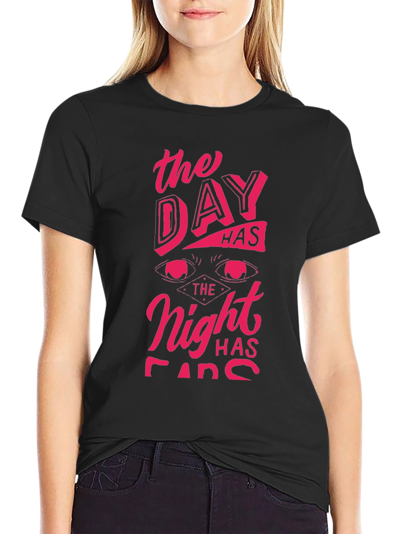 The Day Has Eyes T-Shirt