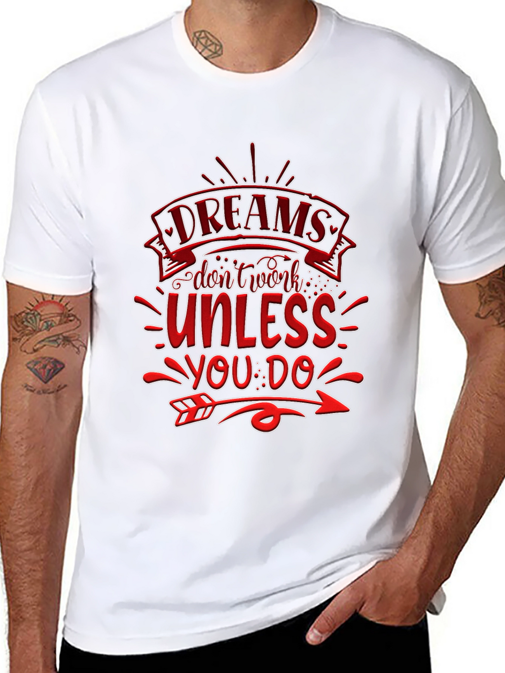Dreams Dont Work T-Shirt: Motivational Design