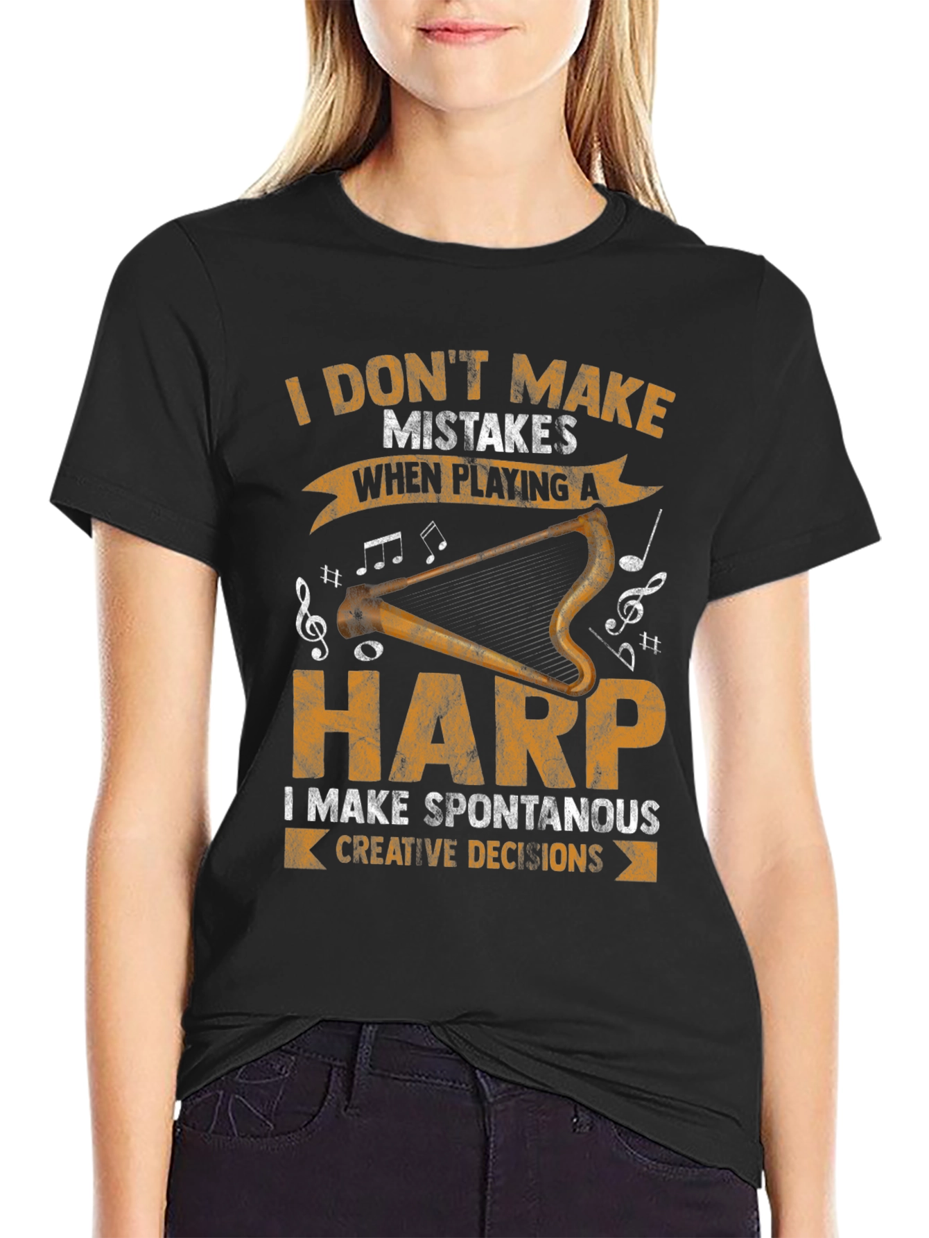 Harp Player T-Shirt: I Dont Make Mistakes