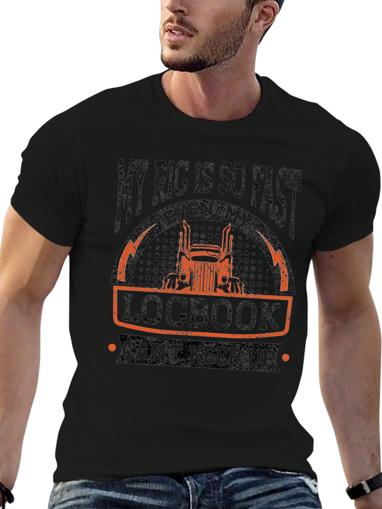 Funny Trucker T-Shirt - My Rig Is So Fast!