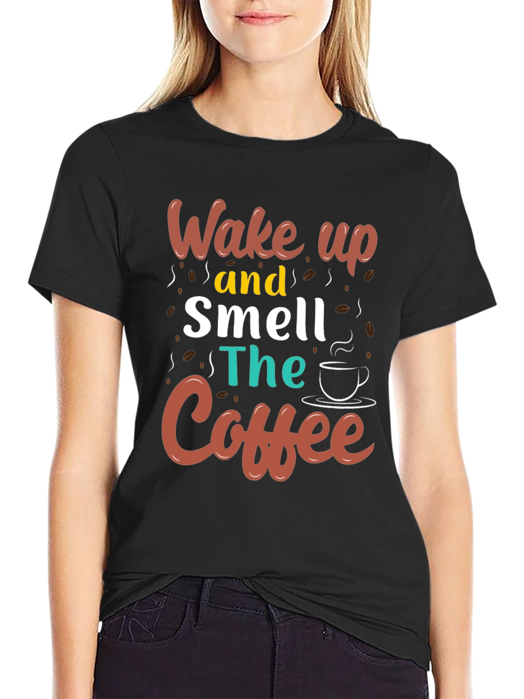 Wake Up and Smell the Coffee Graphic Tee