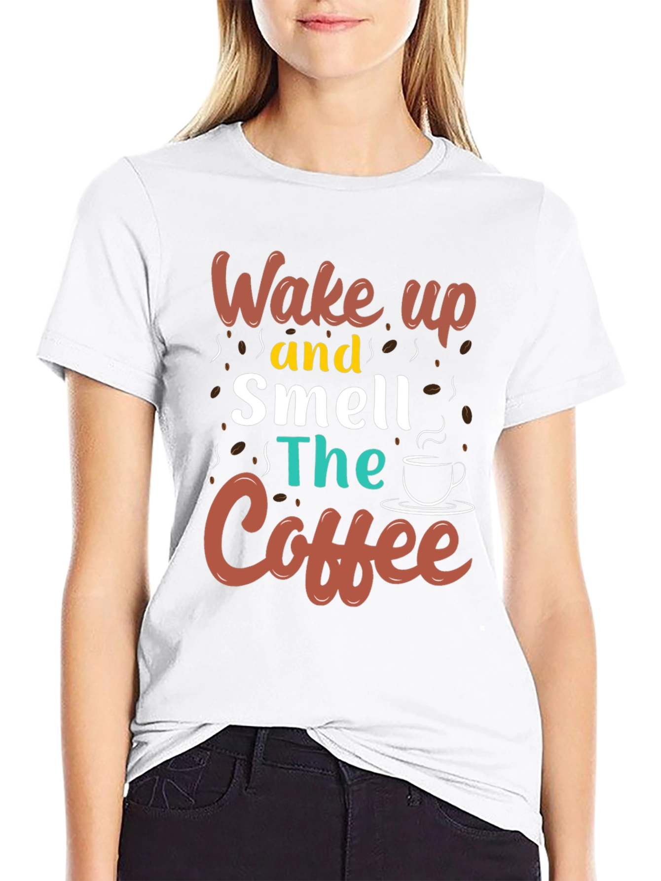 Wake Up and Smell the Coffee Graphic Tee