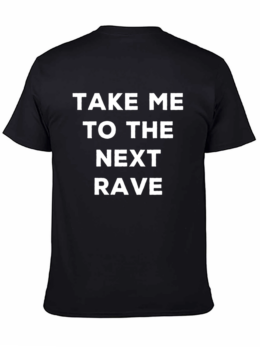 Take Me To The Next Rave Graphic Tee