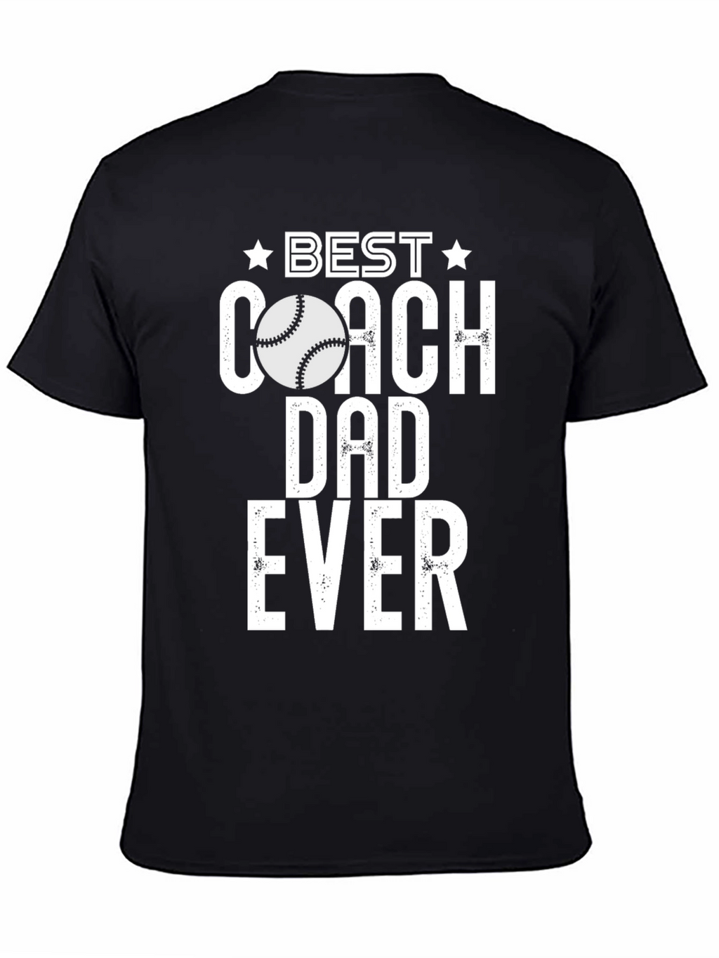 Best Coach Dad Ever T-Shirt Baseball Gift