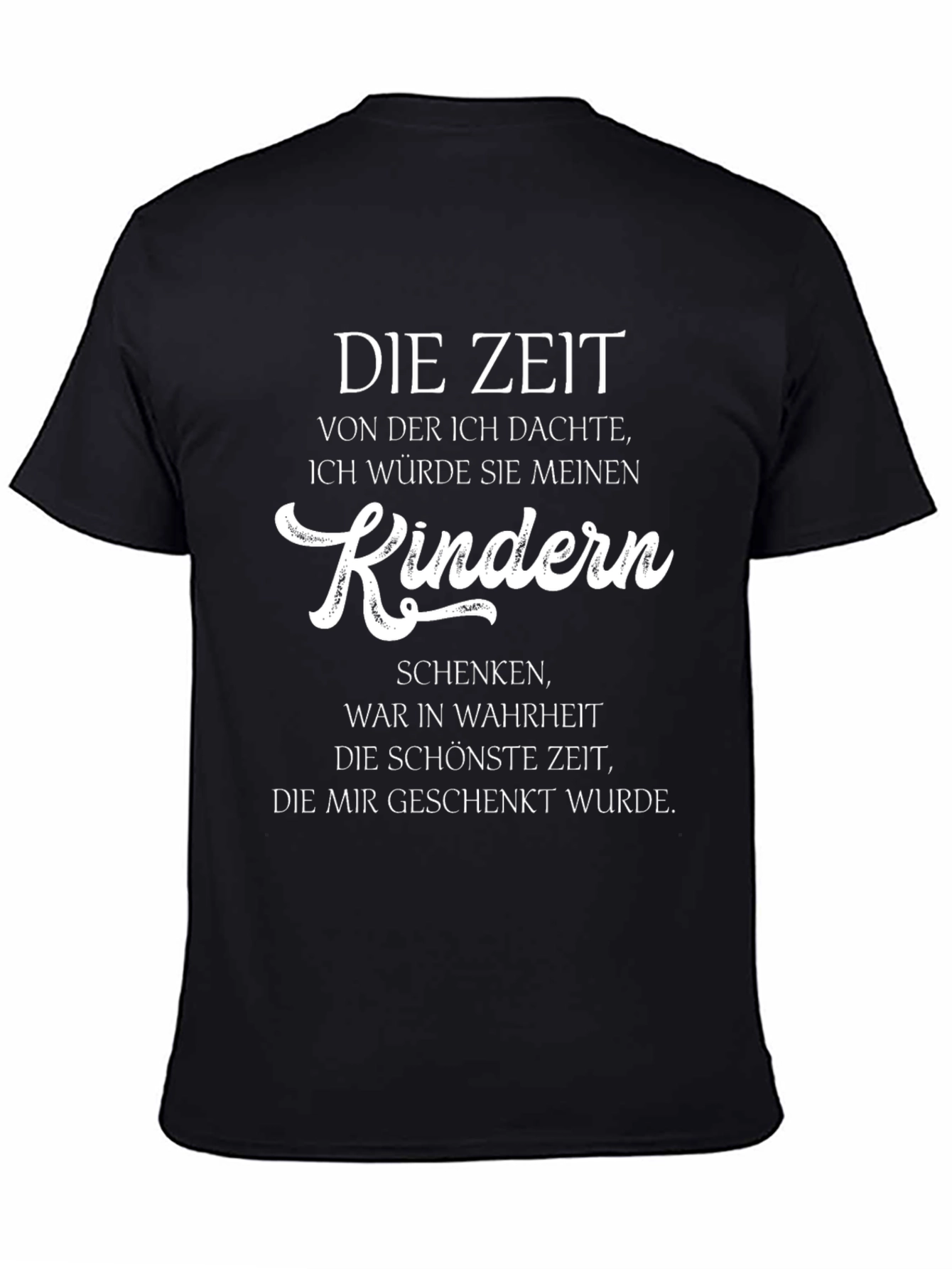Mens T-Shirt - Die Zeit Von Der Ich Dachte Kinder
