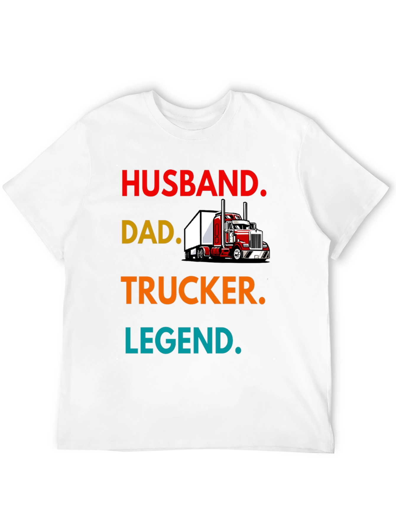 Husband Dad Trucker Legend Tee