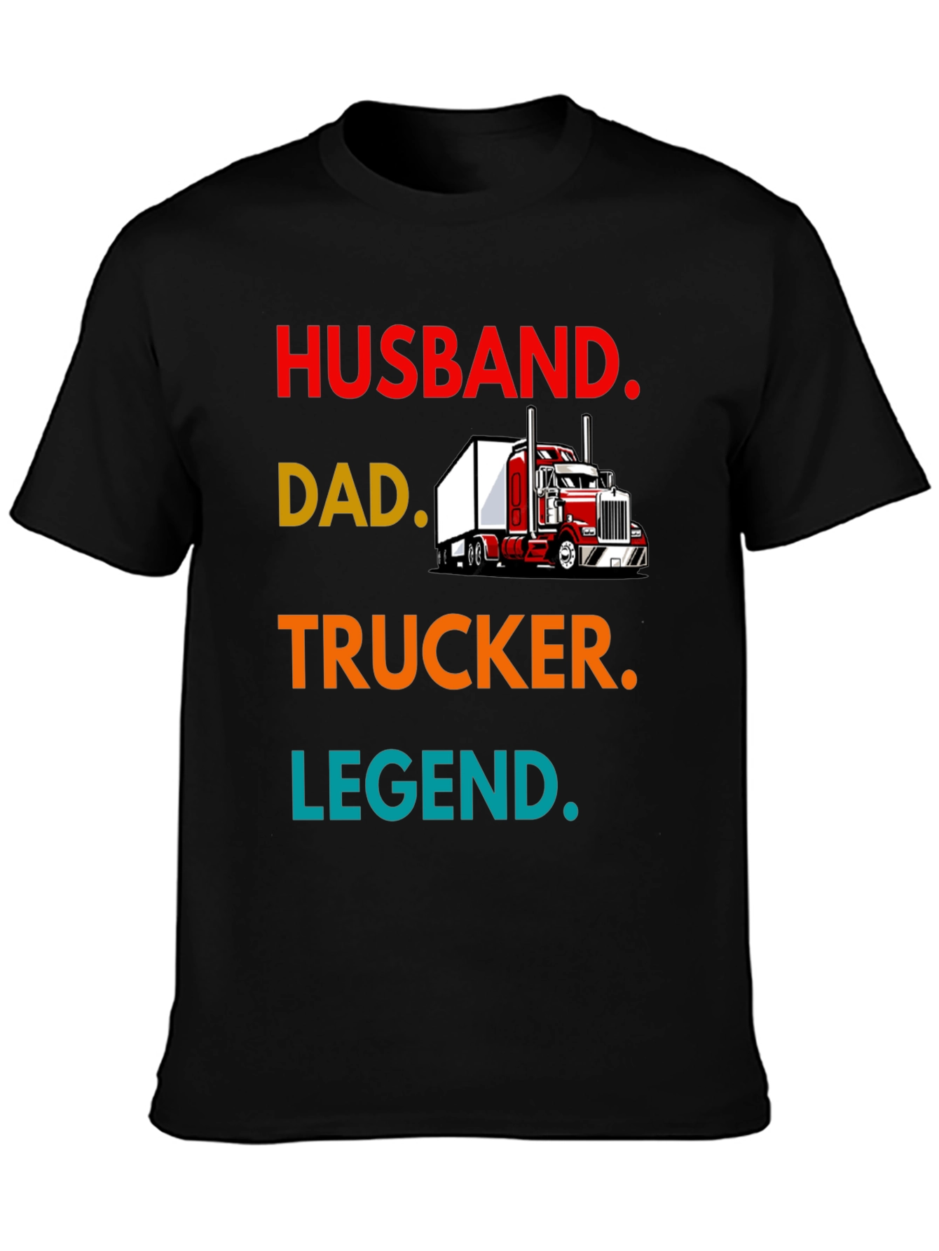 Husband Dad Trucker Legend Tee