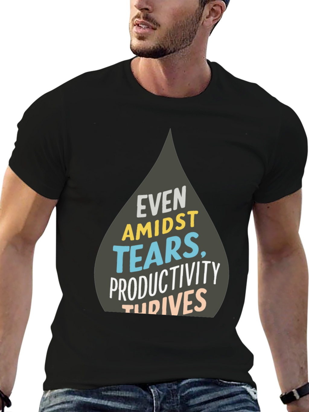 Even Amidst Tears T-Shirt
