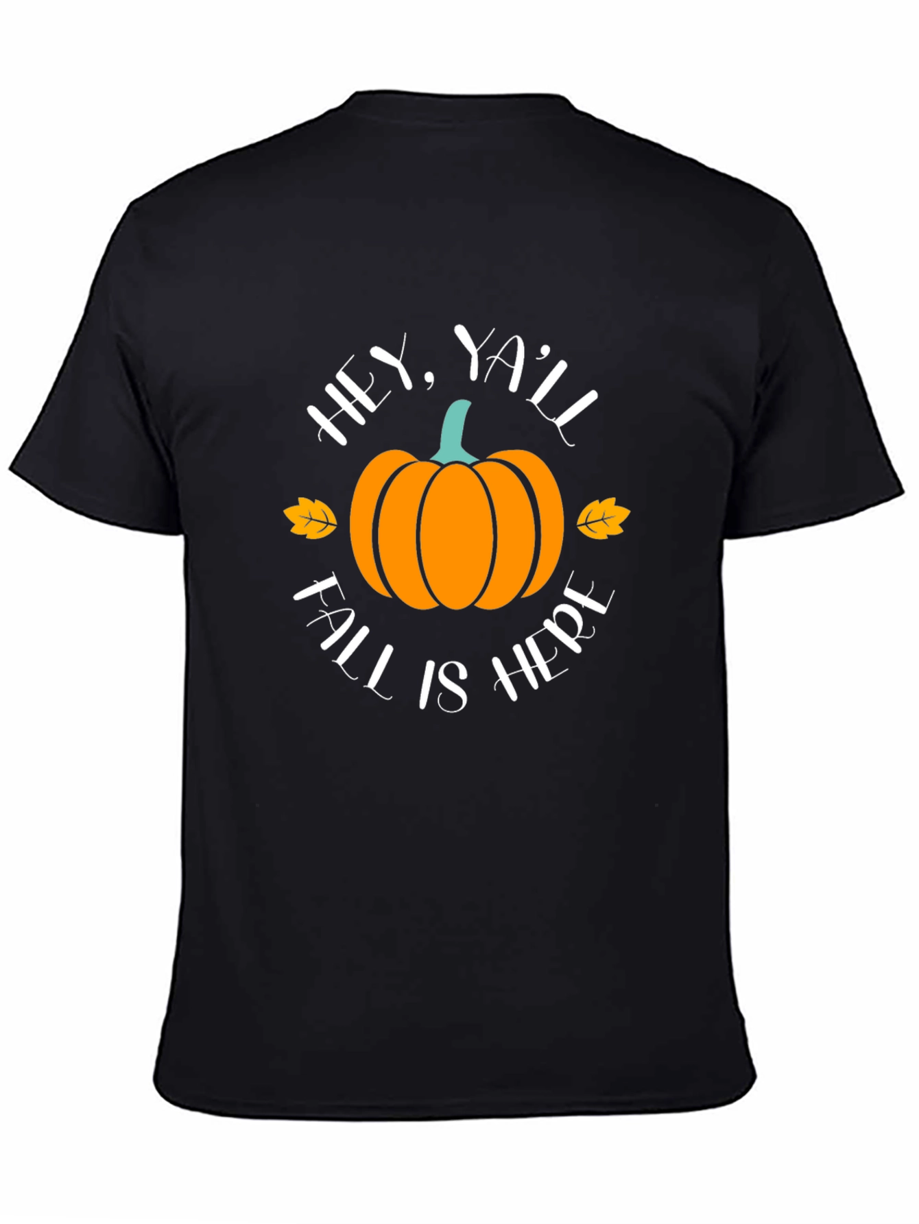Hey Yall Fall Is Here Pumpkin T-Shirt
