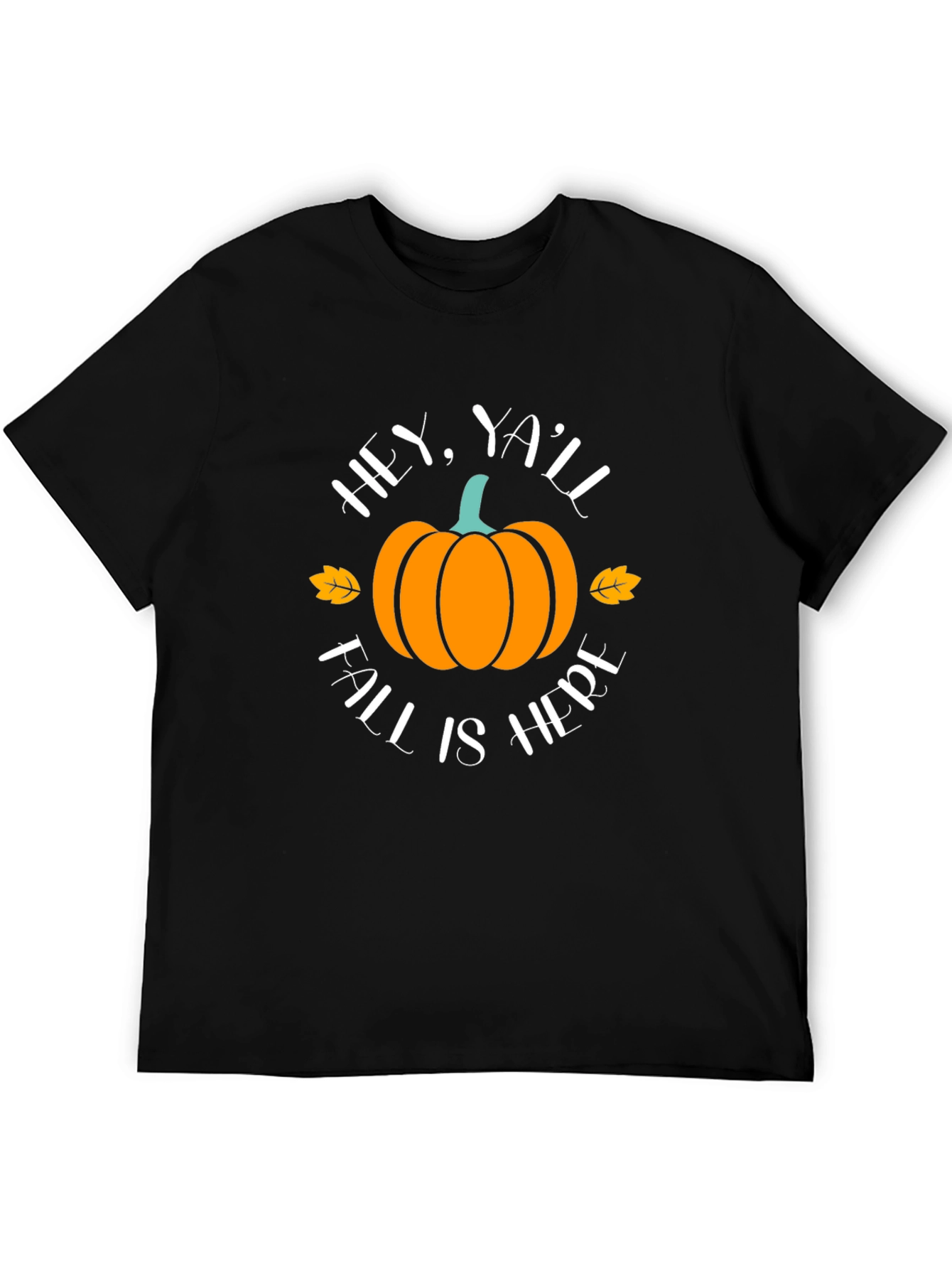 Hey Yall Fall Is Here Pumpkin T-Shirt