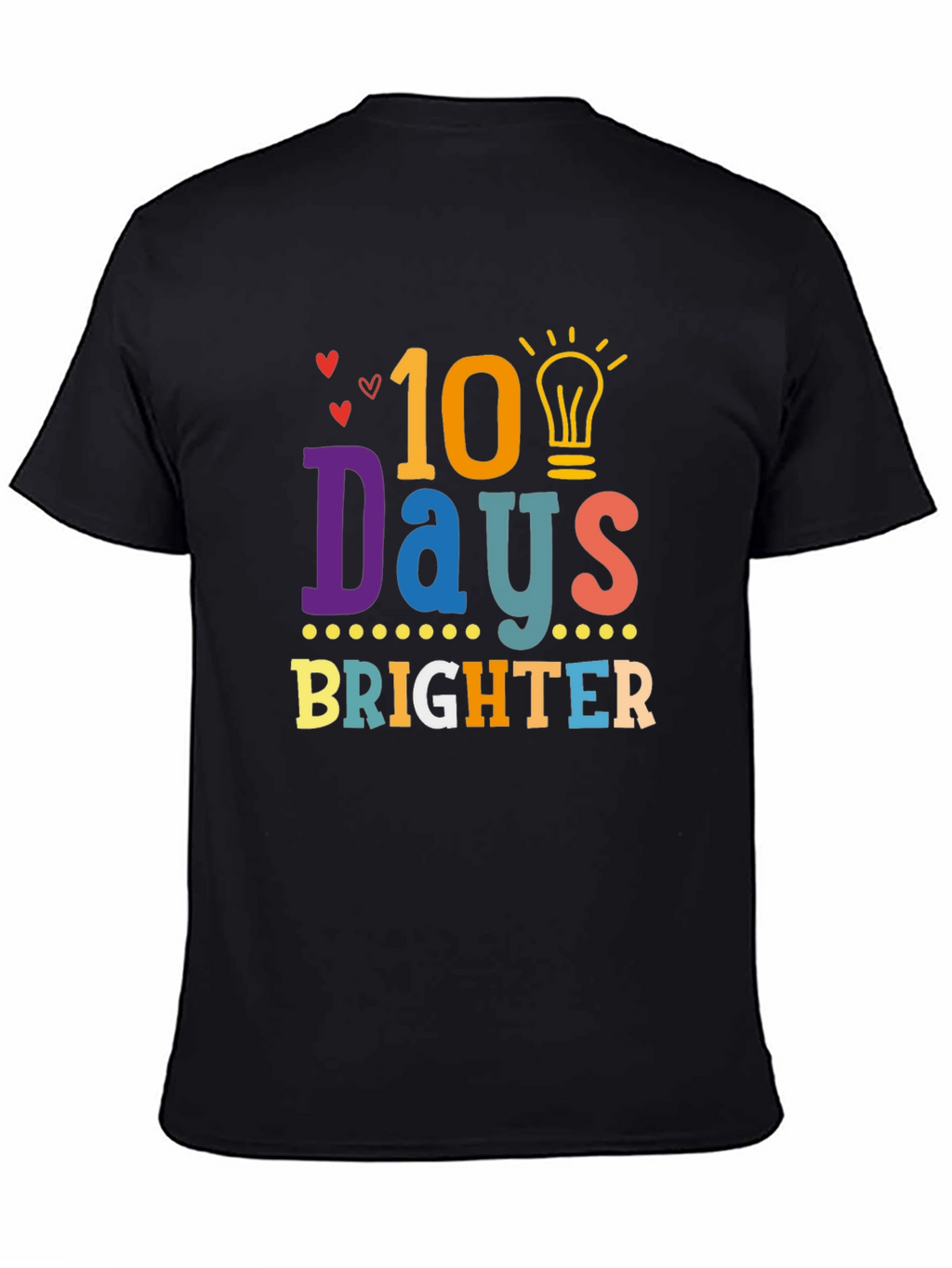 100 Days Brighter T-Shirt