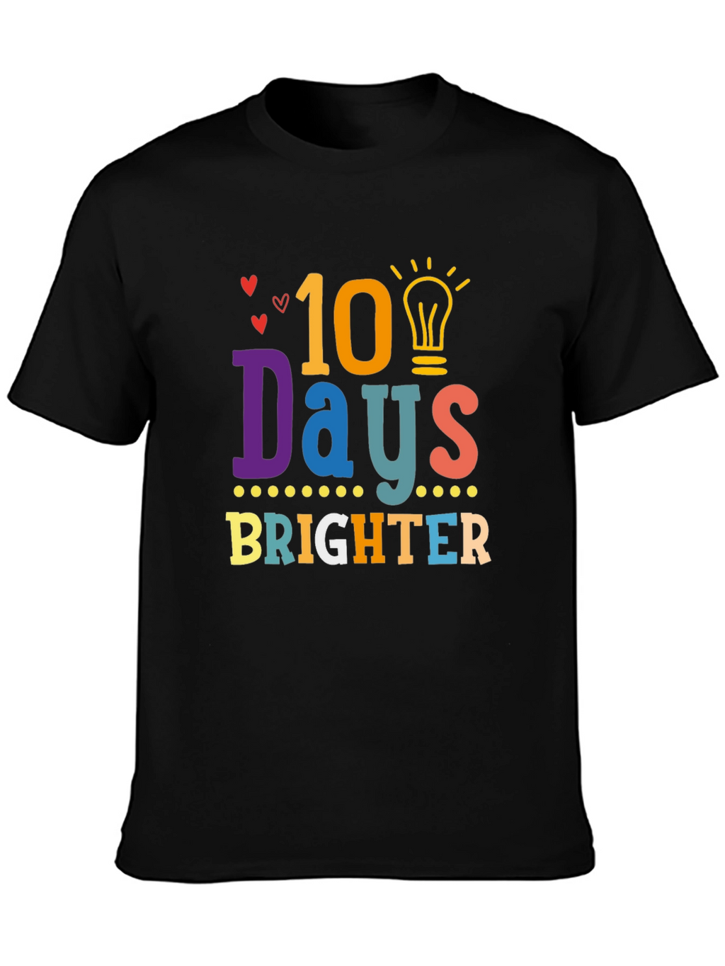 100 Days Brighter T-Shirt