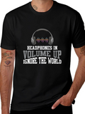 Headphones In Volume Up T-Shirt