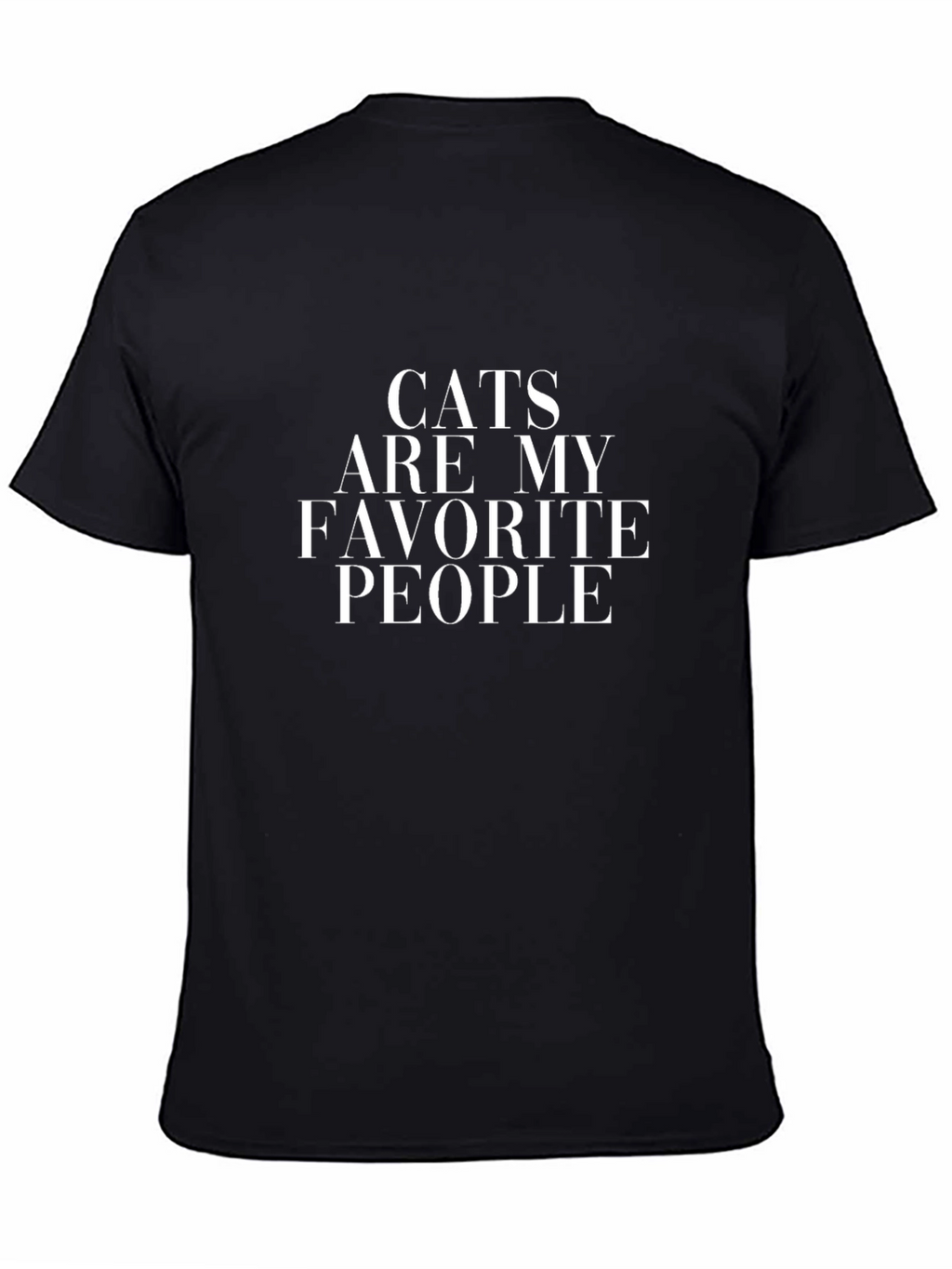 Cats Are My Favorite People T-Shirt
