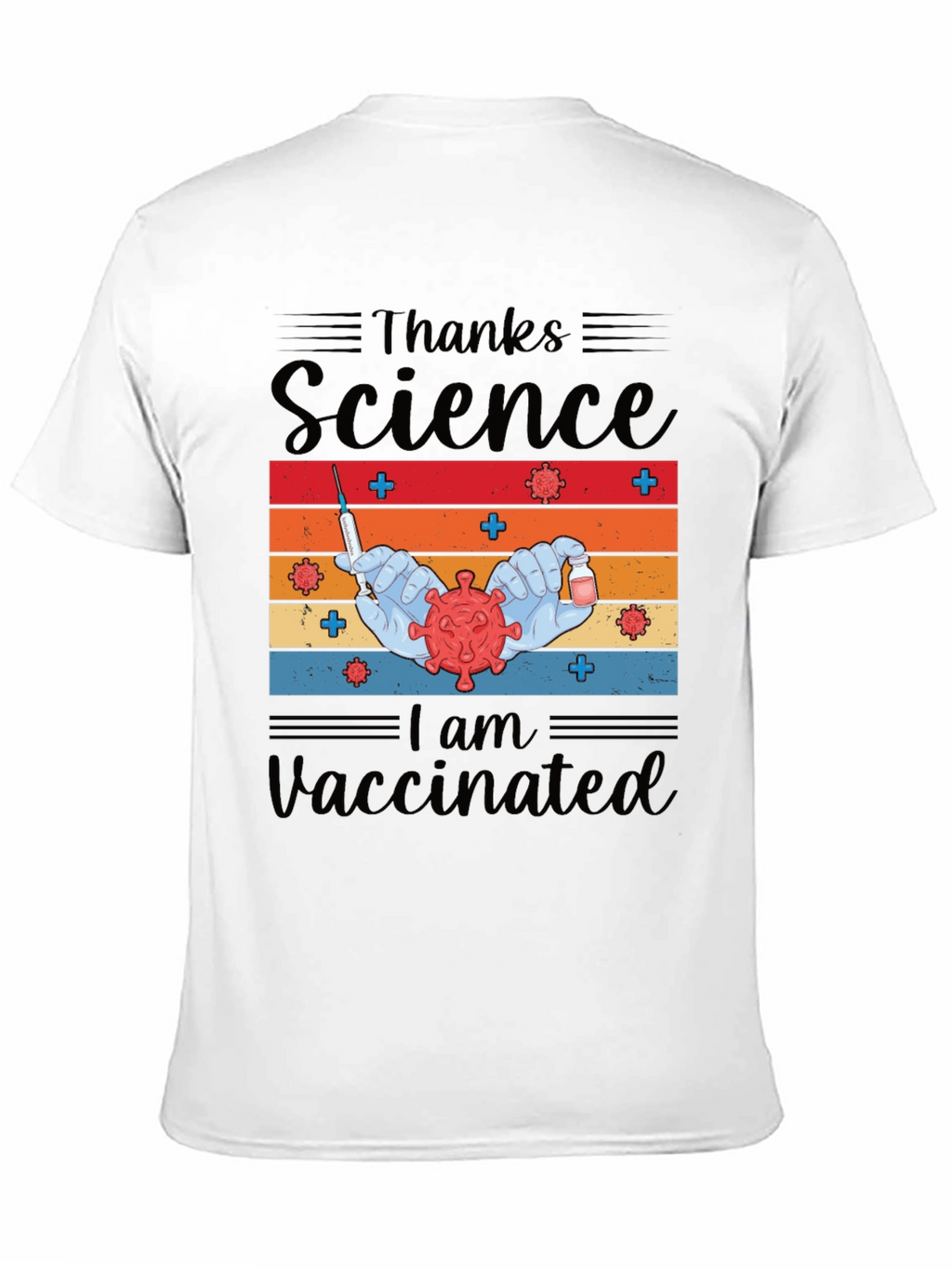 Thanks Science I am Vaccinated Tee