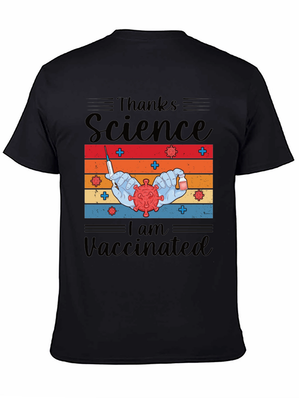 Thanks Science I am Vaccinated Tee