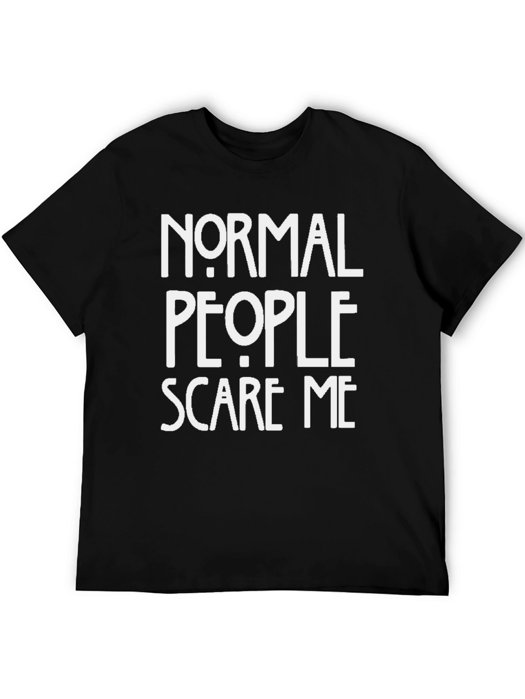 Normal People Scare Me Graphic Tee