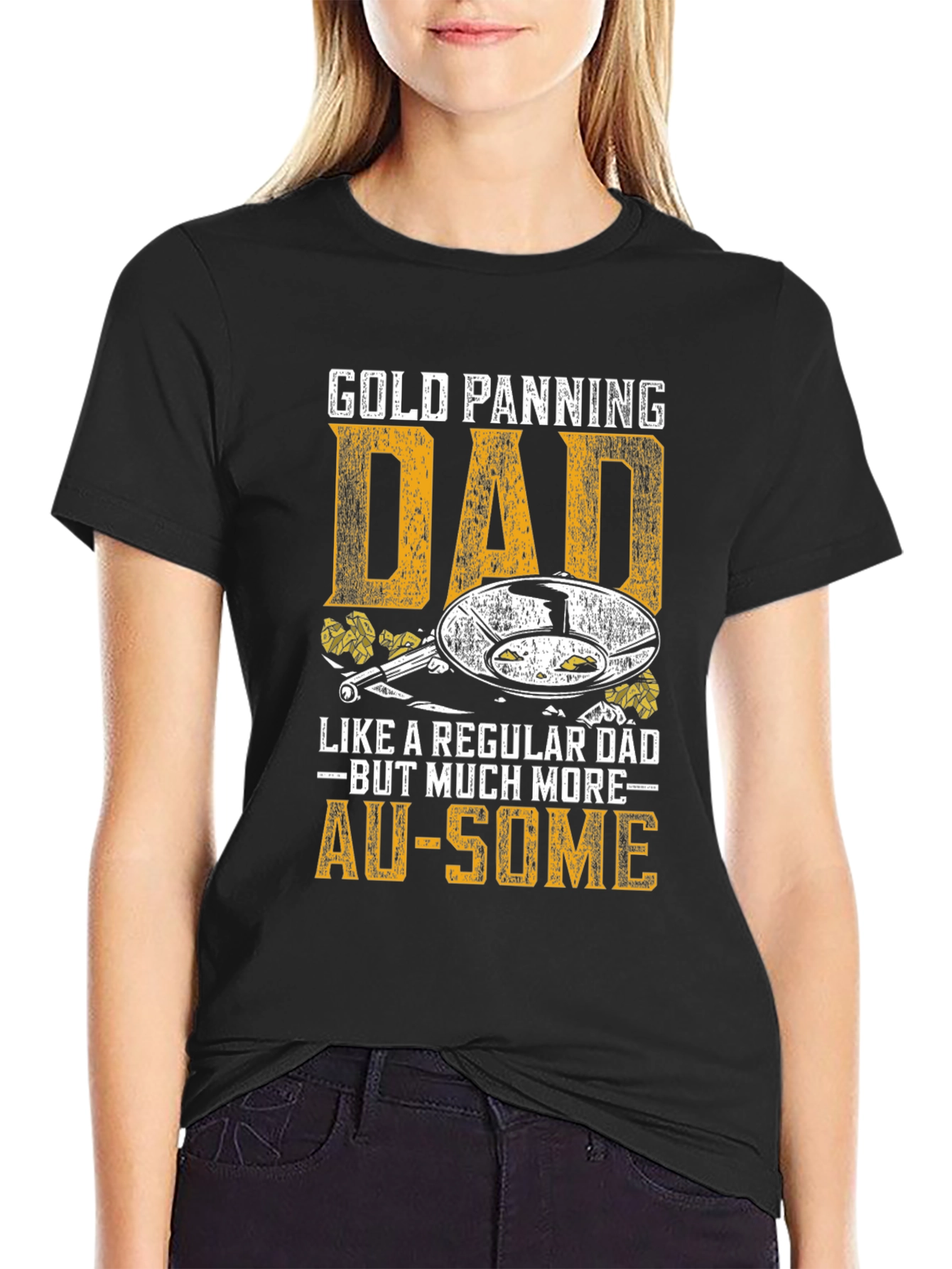 Gold Panning Dad T-Shirt - AU-SOME Gift for Gold Miners
