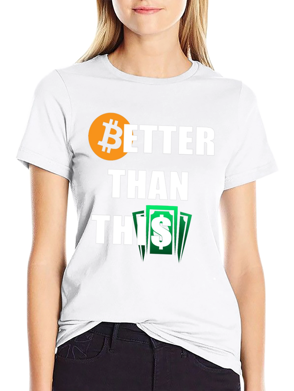 Bitcoin Better Than This Black T-Shirt