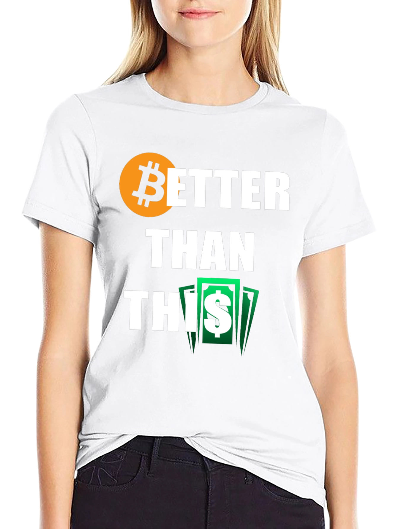 Bitcoin Better Than This Black T-Shirt