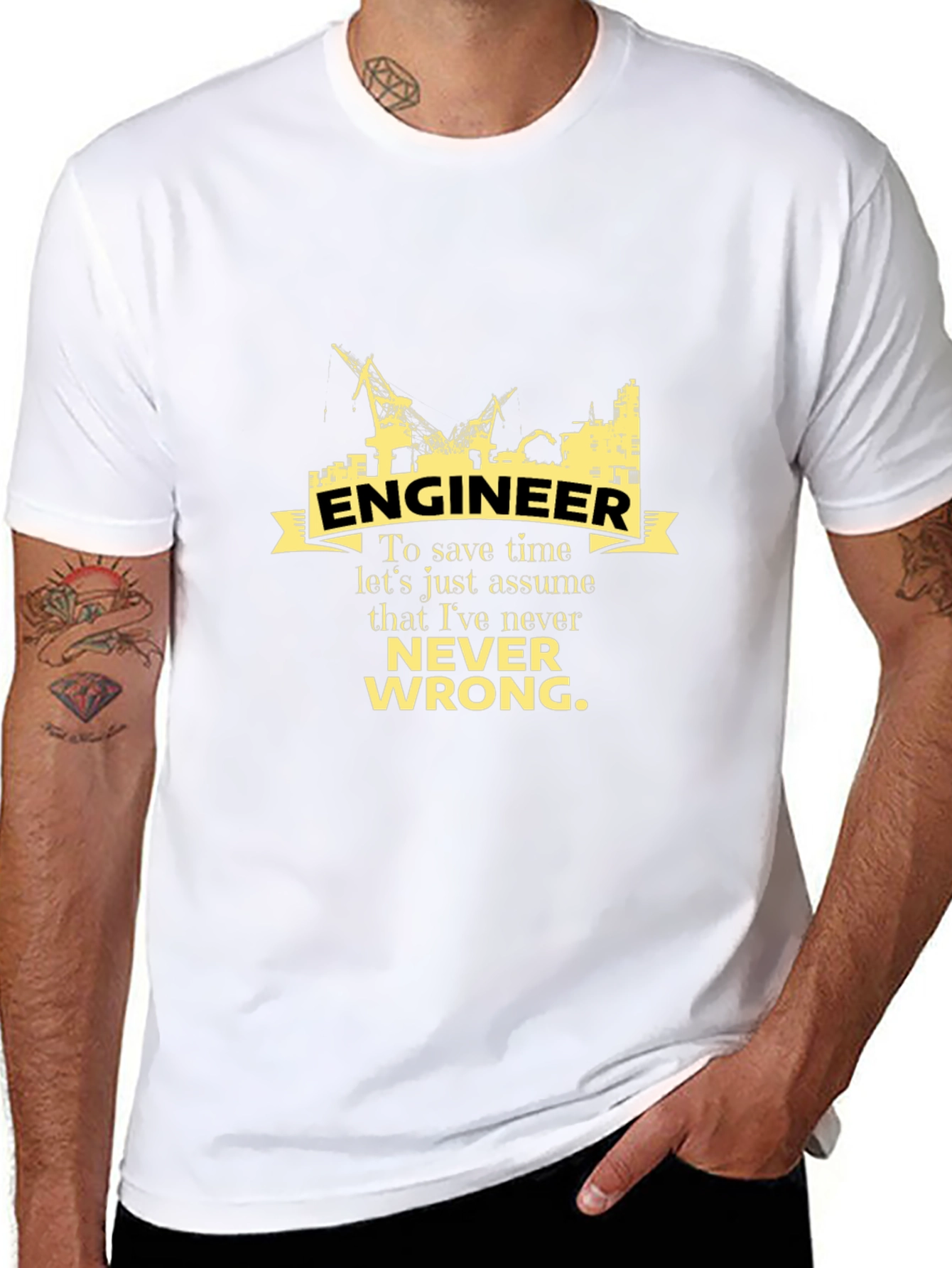 Engineer Never Wrong Graphic T-Shirt