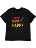 I Bake People Happy Graphic Tee