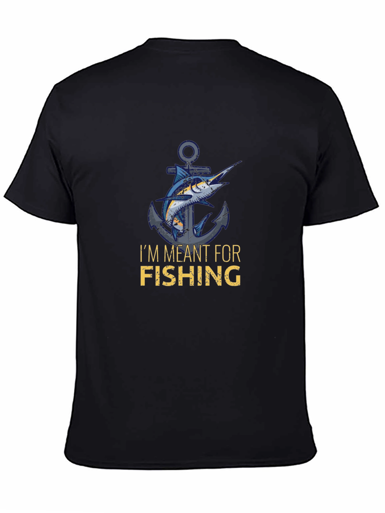 Fishing T-Shirt - Im Meant for Fishing Graphic Tee