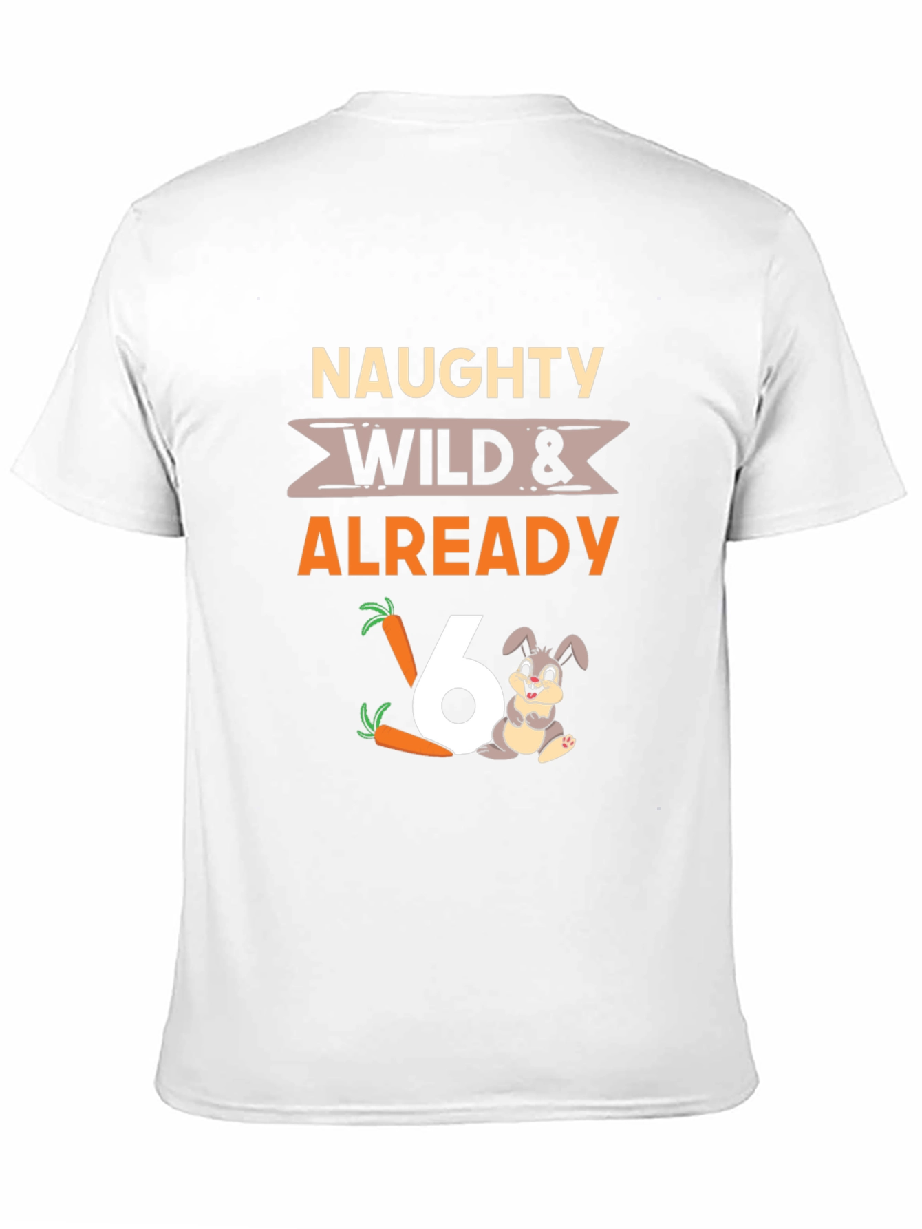Naughty Wild 6th Birthday T-Shirt