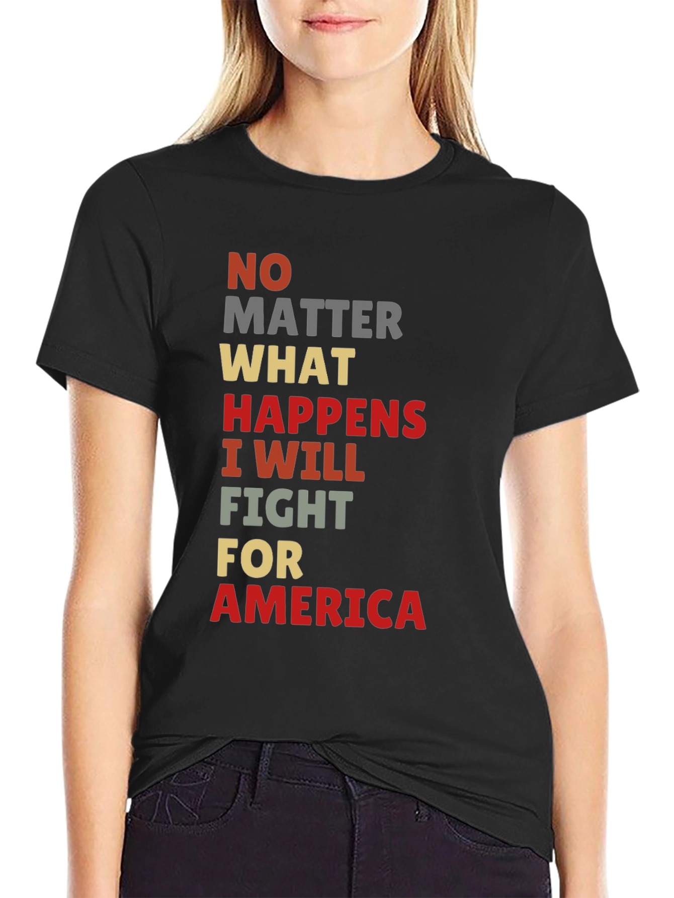 Patriotic Graphic Tee - No Matter What I Will Fight