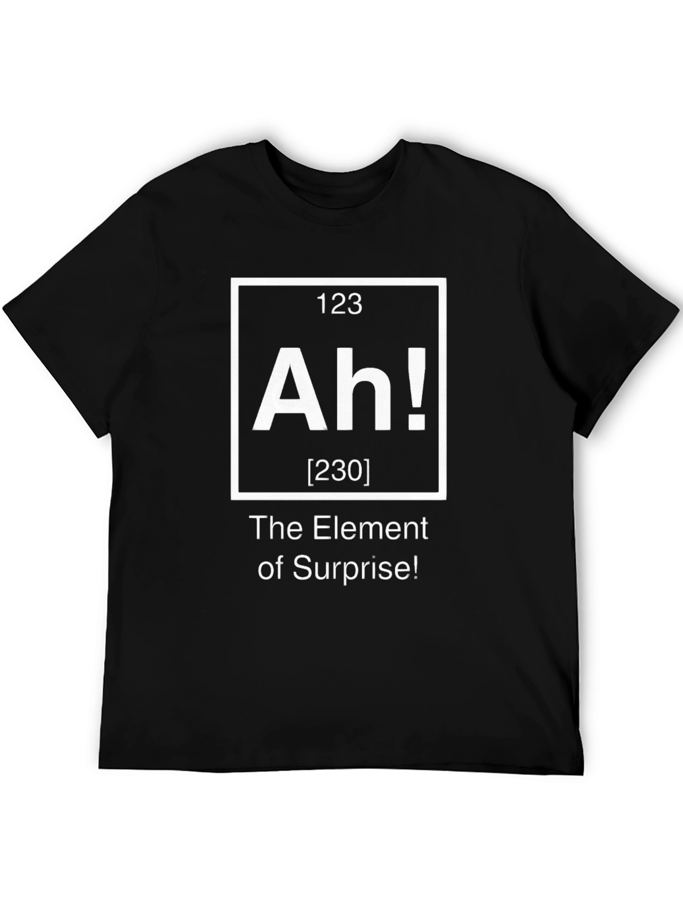 Element of Surprise T-Shirt - Ah! Graphic Tee