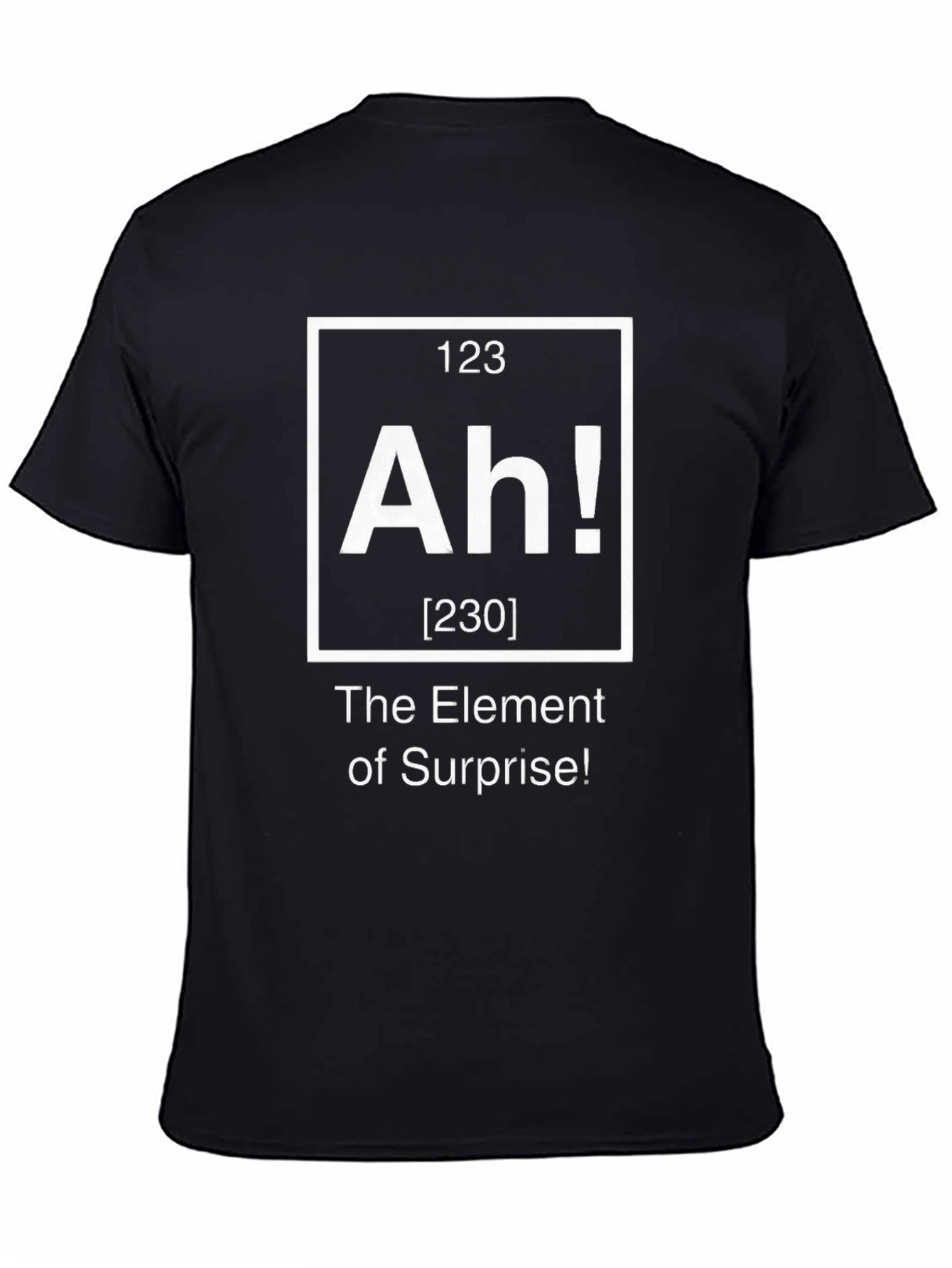 Element of Surprise T-Shirt - Ah! Graphic Tee