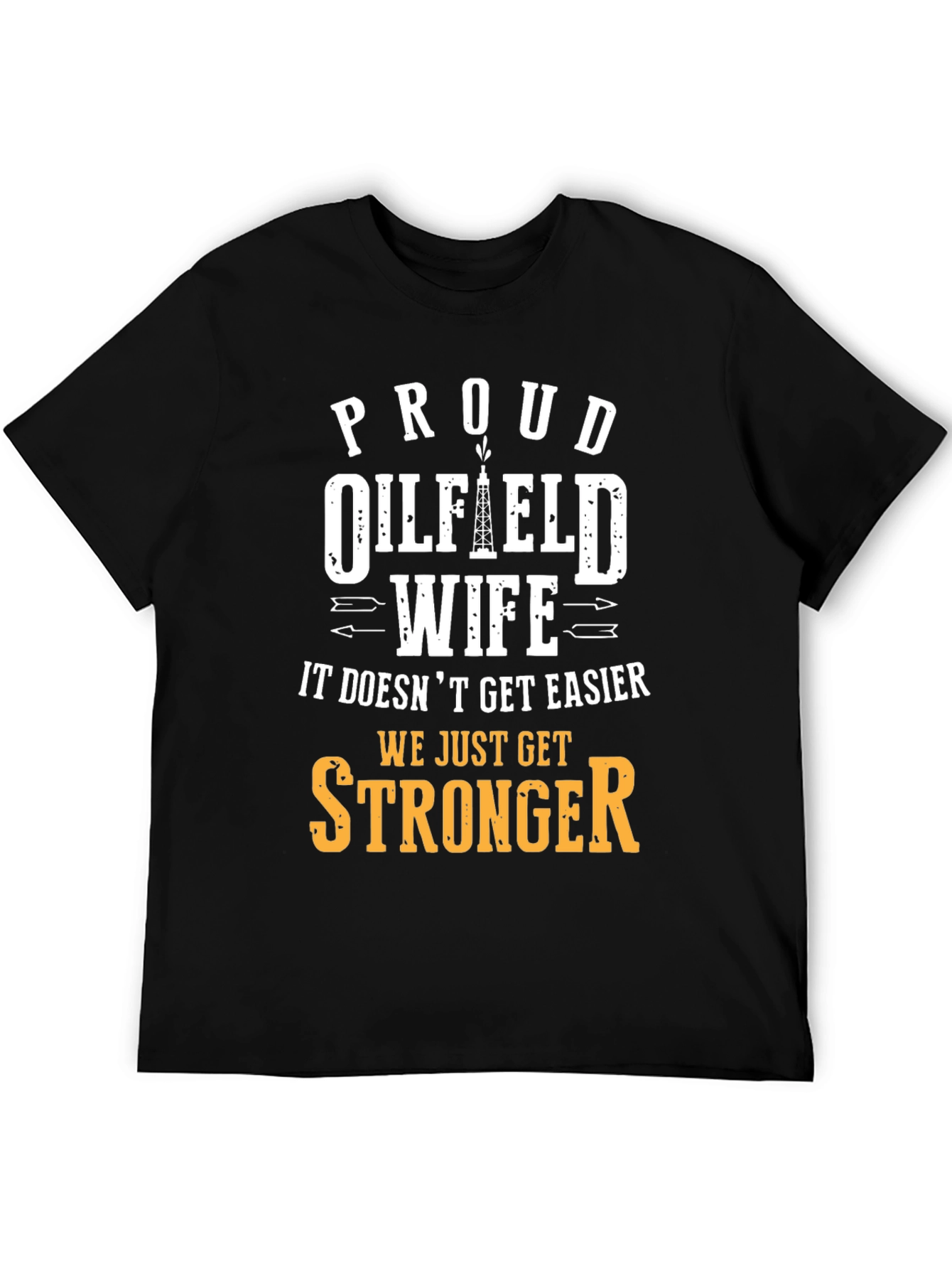 Proud Oilfield Wife T-Shirt