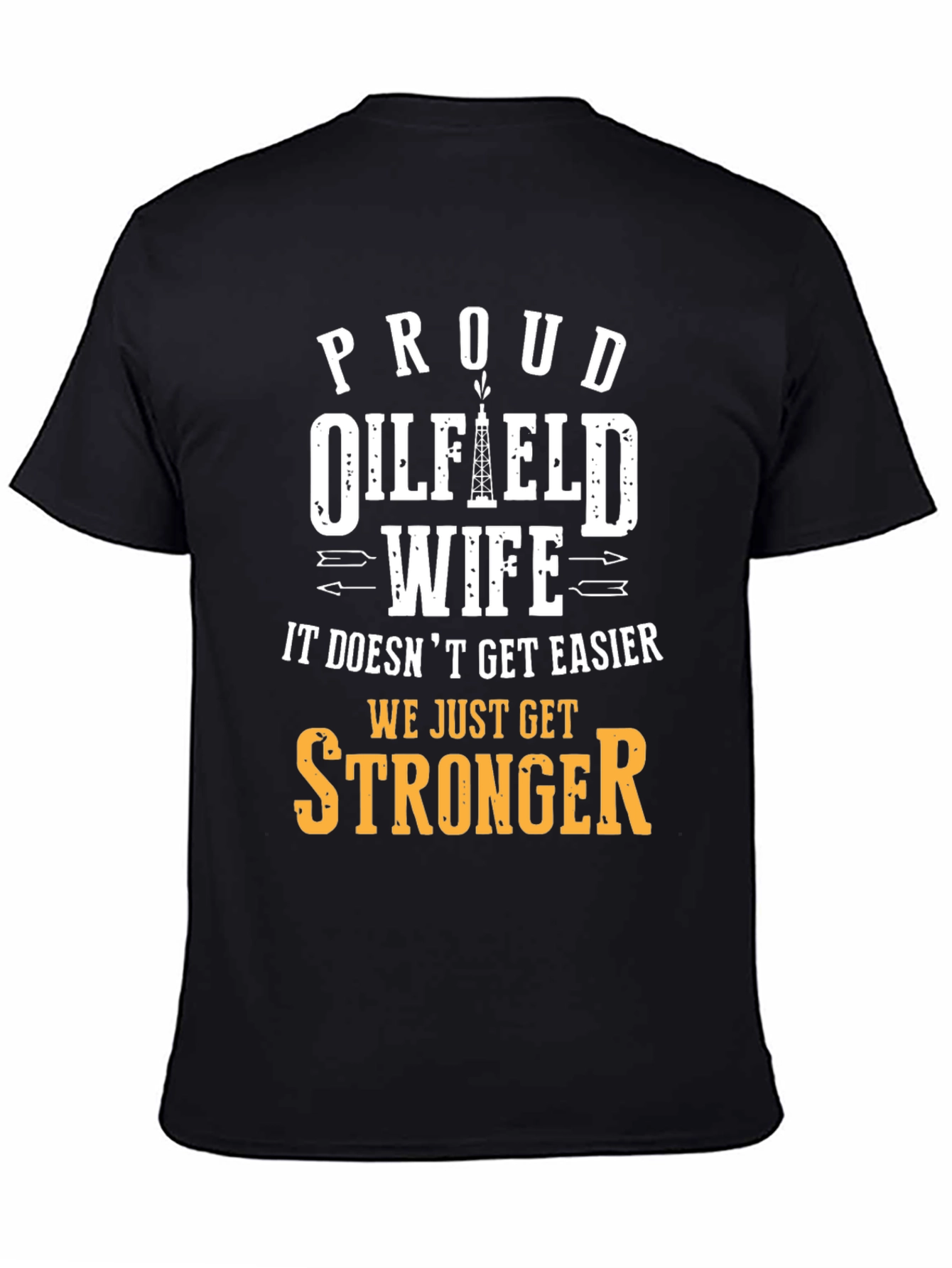 Proud Oilfield Wife T-Shirt