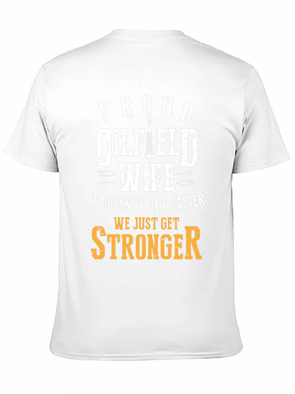 Proud Oilfield Wife T-Shirt