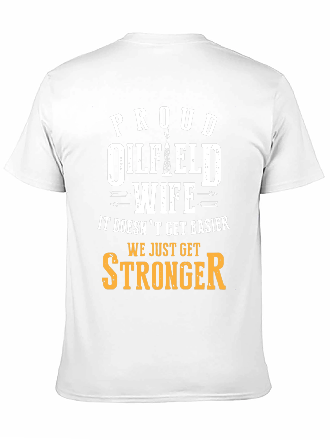 Proud Oilfield Wife T-Shirt