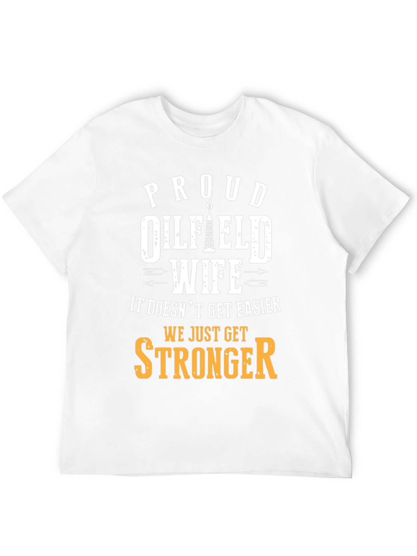 Proud Oilfield Wife T-Shirt