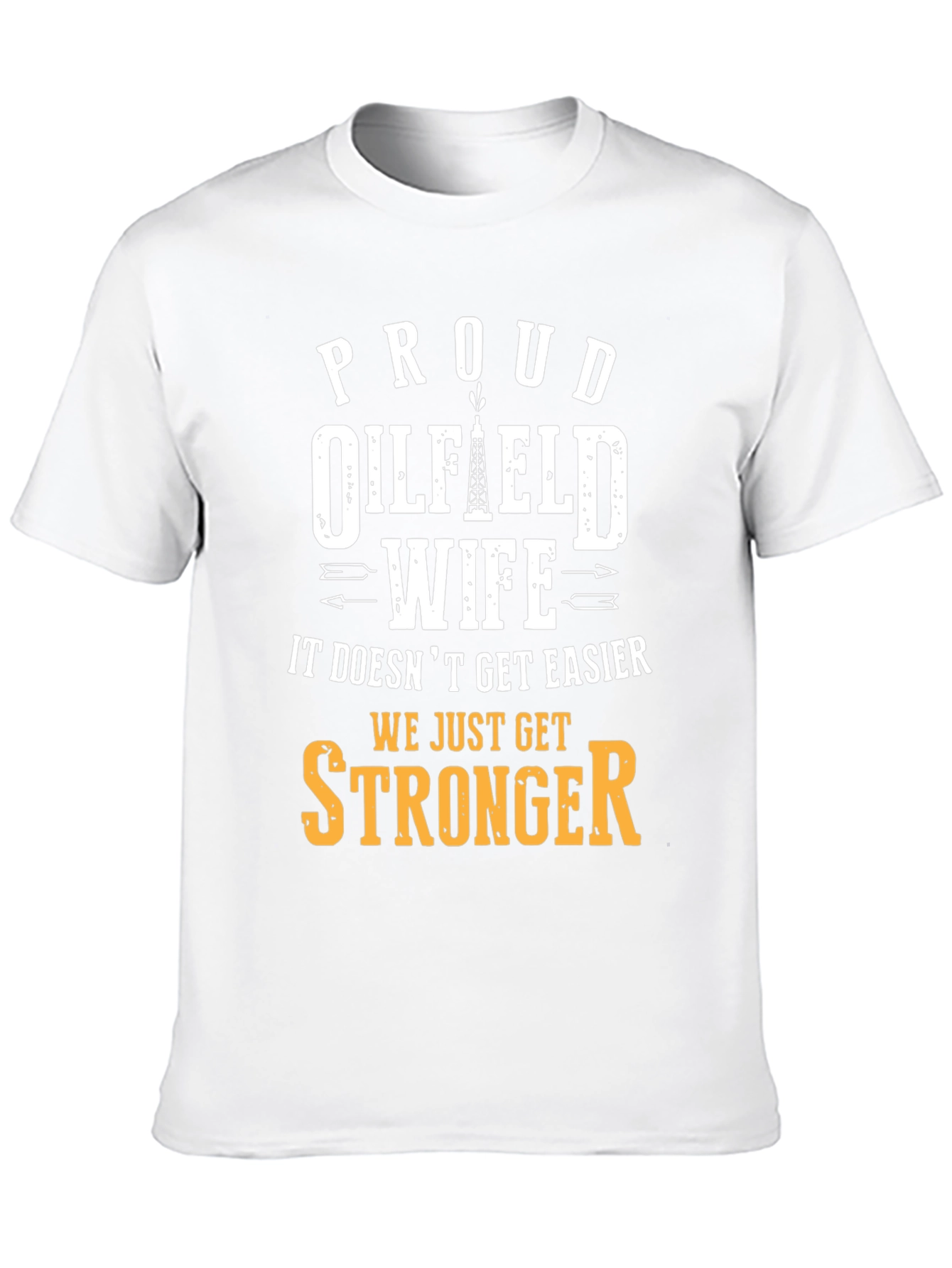 Proud Oilfield Wife T-Shirt