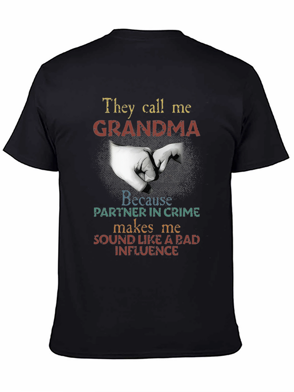 They Call Me Grandma Graphic T-Shirt