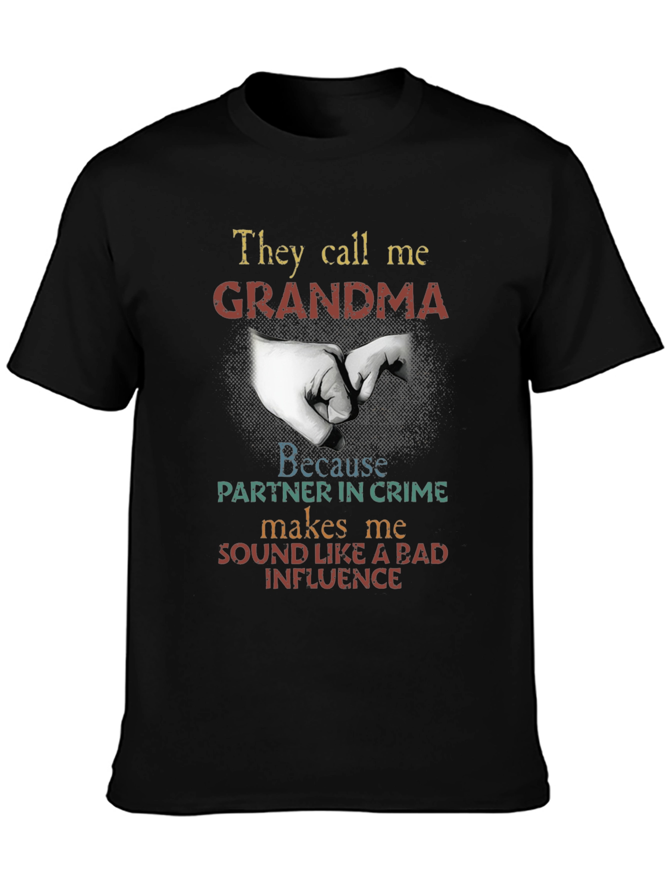 They Call Me Grandma Graphic T-Shirt