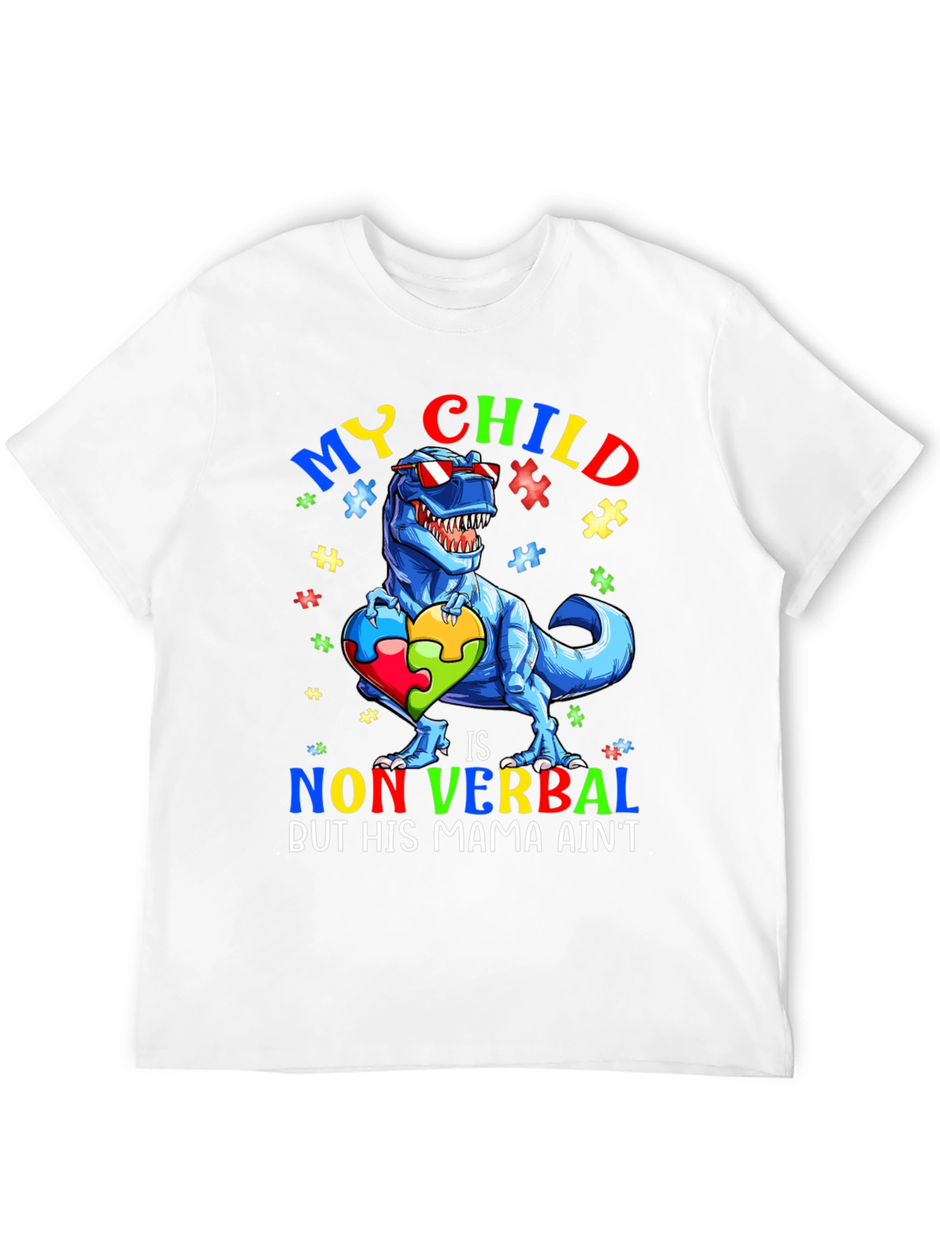 My Child is Non Verbal T-Rex Autism Awareness Tee