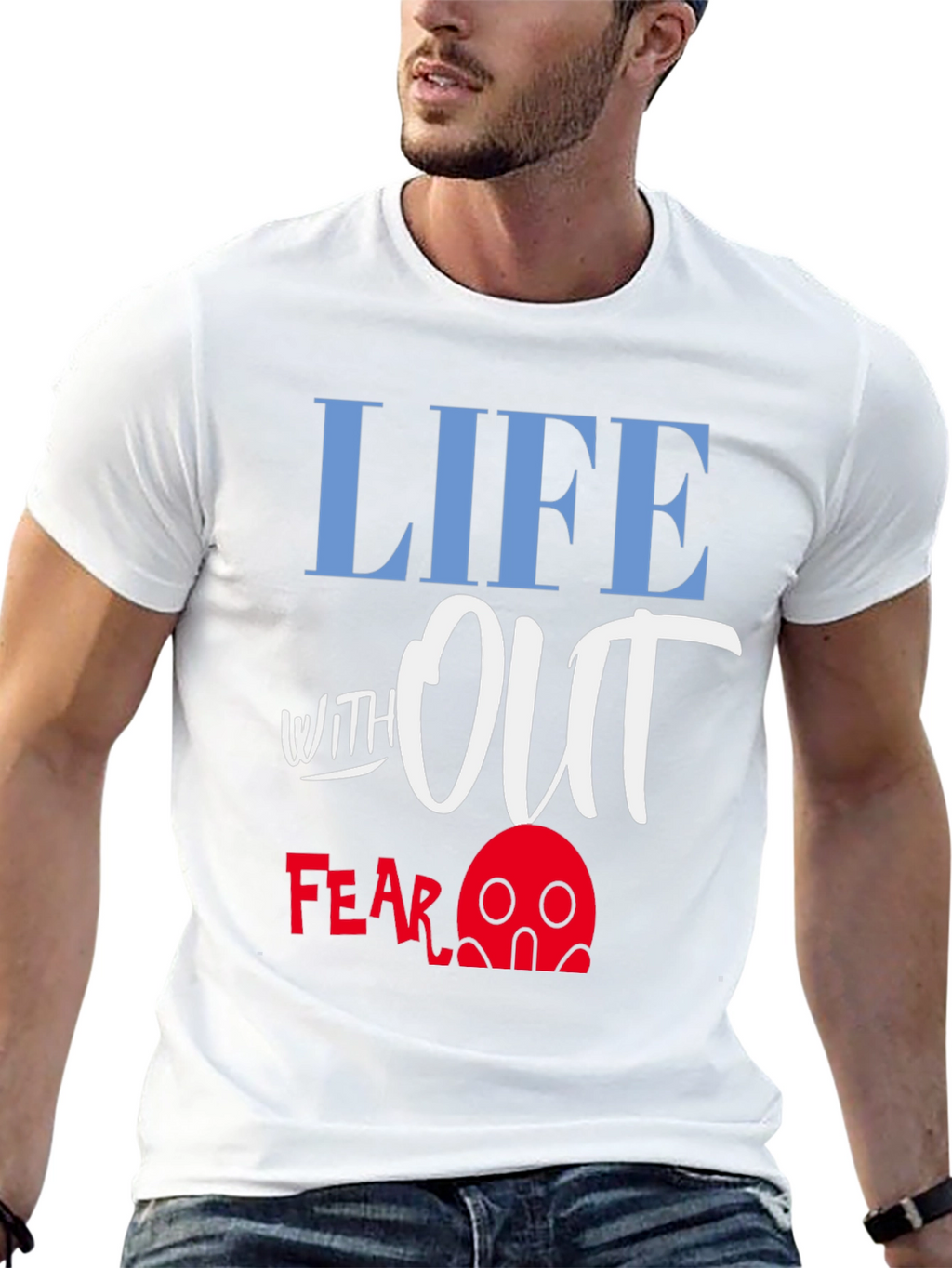 Life Without Fear Graphic T-Shirt