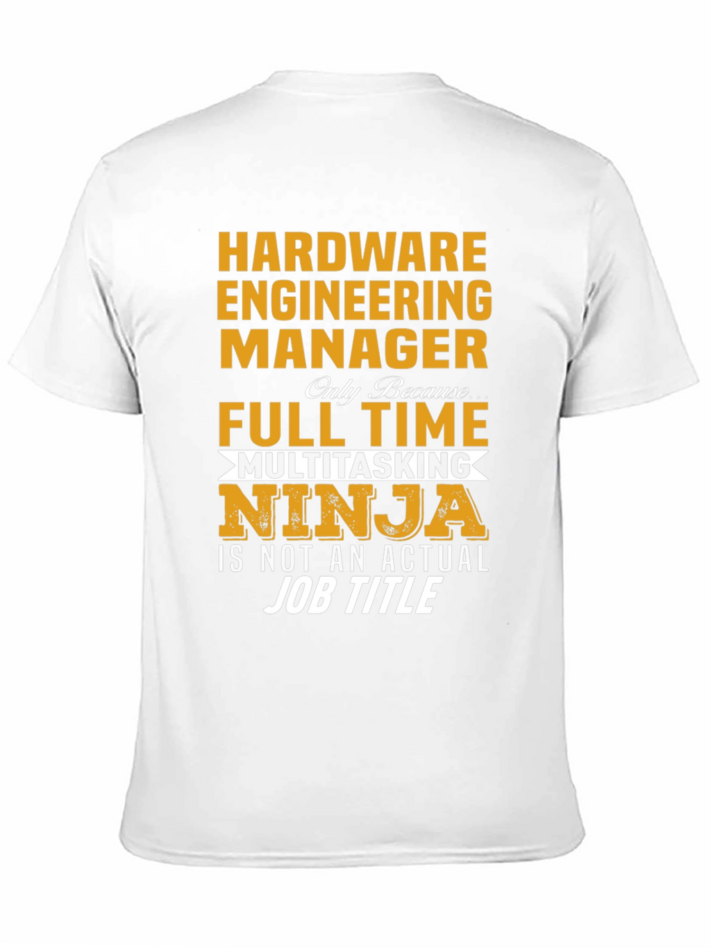 Hardware Engineering Manager T-Shirt