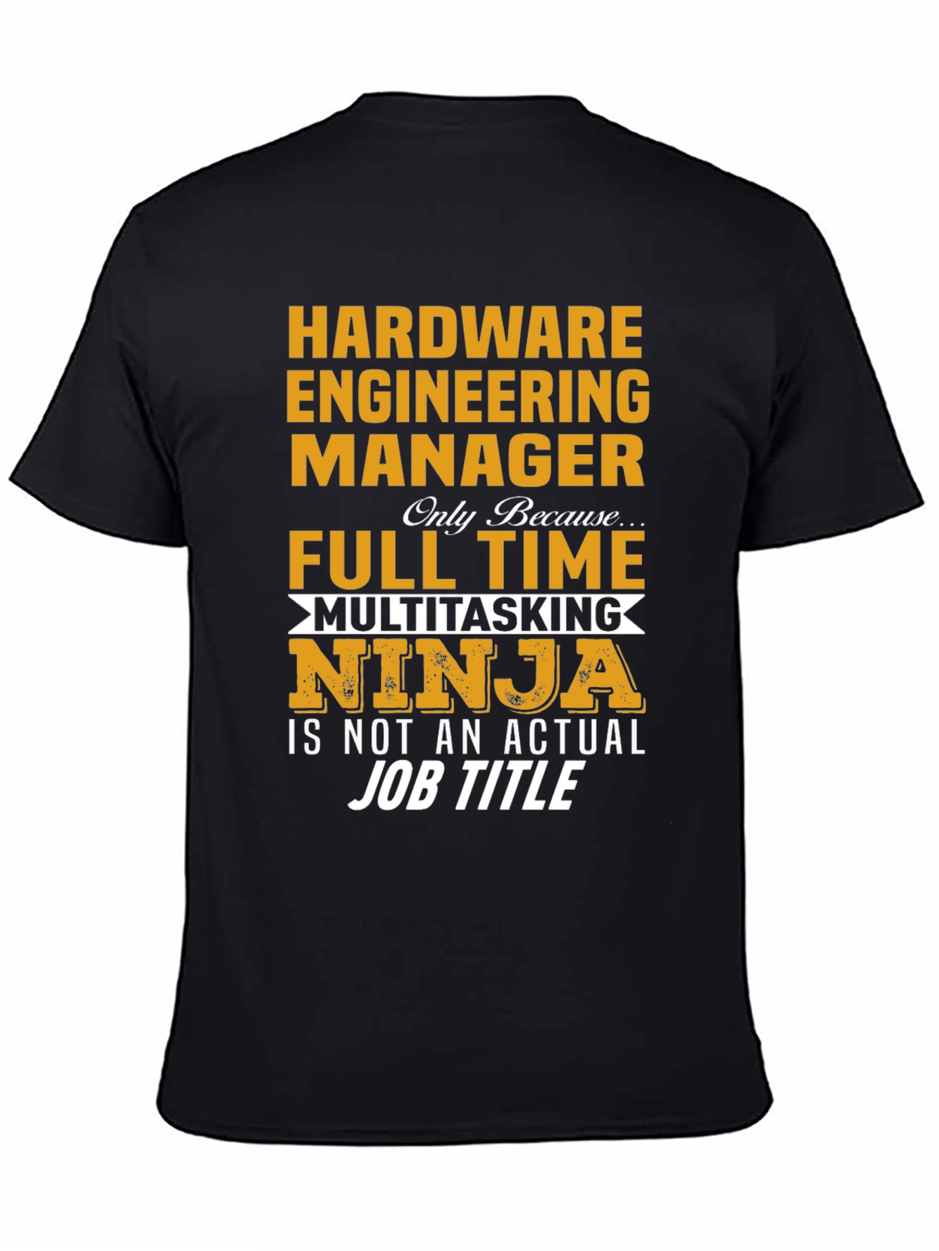 Hardware Engineering Manager T-Shirt